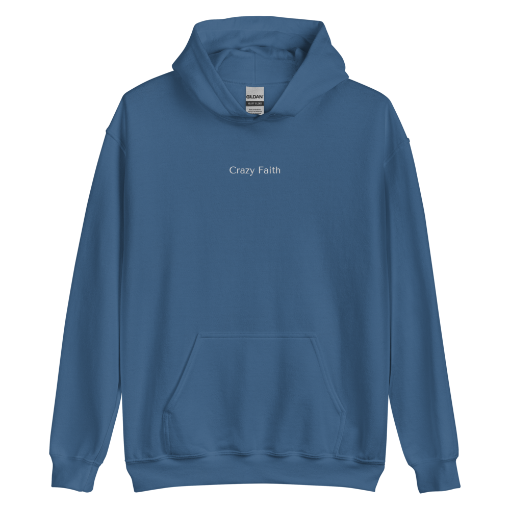 Crazy faith hoodie sale